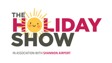 Holiday Show In Association with Shannon Airport